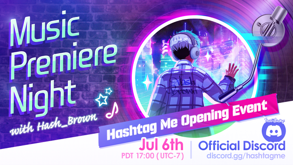 Opening Event: Music Premiere Night with Hash Brown